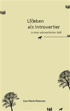 Lisa-Marie Petersen - L(i)eben als Introvertier