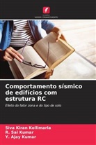 Siva Kiran Kollimarla, R. Sai Kumar, Y. Ajay Kumar - Comportamento sísmico de edifícios com estrutura RC