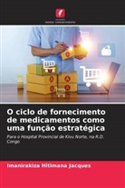 Imanirakiza Hitimana Jacques - O ciclo de fornecimento de medicamentos como uma função estratégica