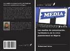 Muhammed Salisu - Los medios de comunicación, facilitadores de la crisis postelectoral en Nigeria