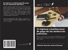 Giuliana Pascotto Amaral Barbosa - El régimen constitucional de pago de las sentencias judiciales