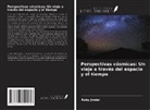 Ruby Jindal - Perspectivas cósmicas: Un viaje a través del espacio y el tiempo