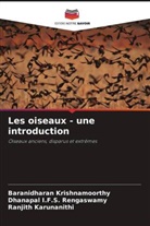 Ranjith Karunanithi, Baranidharan Krishnamoorthy, Dhanapal I. F. S. Rengaswamy, Dhanapal I.F.S. Rengaswamy - Les oiseaux - une introduction