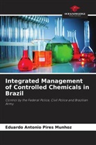 Eduardo Antonio Pires Munhoz - Integrated Management of Controlled Chemicals in Brazil