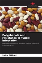 Saliha DJABALI - Polyphenols and resistance to fungal infestation