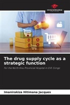 Imanirakiza Hitimana Jacques - The drug supply cycle as a strategic function