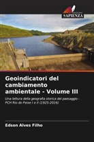 Edson Alves Filho - Geoindicatori del cambiamento ambientale - Volume III