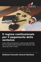 Giuliana Pascotto Amaral Barbosa - Il regime costituzionale per il pagamento delle sentenze