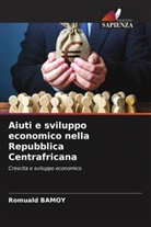 Romuald Bamoy - Aiuti e sviluppo economico nella Repubblica Centrafricana