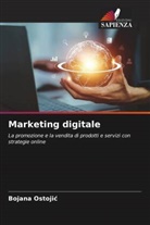 Bojana Ostoji¿, Bojana Ostojic - Marketing digitale