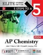 Richard H Langley, Langley Richard, Millhollon Mary, John T Moore, Moore John - 5 Steps to a 5: AP Chemistry 2024 Elite Student Edition