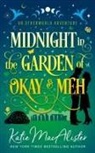 Katie MacAlister - Midnight in the Garden of Okay and Meh