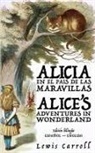 Lewis Carroll - Alicia en el País de las Maravillas - Alice's Adventures in Wonderland
