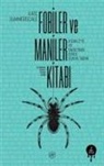 Kate Summerscale - Fobiler Ve Maniler Kitabi