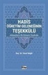 Yusuf Akgül - Hadis Ögretim Geleneginin Tesekkülü