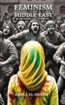 Amina El-Sharif - Feminism in the Middle East