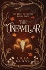 Lilla Glass - The Unfamiliar