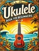 Pata Lumina - Ukulele Book for Beginners