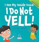Suzanne T Christian, Suzanne T. Christian, Two Little Ravens - I Use My Inside Voice. I Do Not Yell!