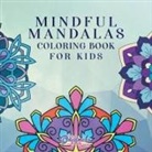 Young Dreamers Press - Mindful Mandalas Coloring Book for Kids