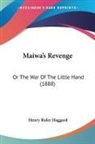 Henry Rider Haggard - Maiwa's Revenge
