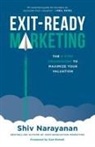 Shiv Narayanan - Exit-Ready Marketing