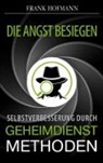 Frank Hofmann, ABP Verlag - Die Angst besiegen