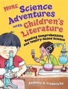 Anthony D. Fredericks - MORE Science Adventures with Children's Literature