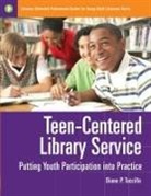 Diane Tuccillo - Teen-Centered Library Service