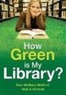 Ned Himmel, Himmel Ned A., Sam Mulford - How Green is My Library?