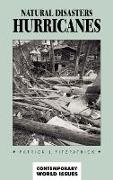 Pat Fitzpatrick, Pat J Fitzpatrick, Patrick J. Fitzpatrick - Natural Disasters: Hurricanes - A Reference Handbook