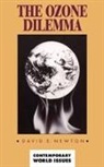 David E Newton, David E. Newton, Newton David E. - The Ozone Dilemma