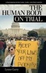 Lynne Curry, Curry Lynne - The Human Body on Trial