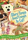 Melissa Rossetti Folini, Melissa Rossetti Folini - Story Times Good Enough to Eat!