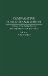 Baker Randall, Randall Baker - Comparative Public Management