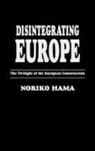 Noriko Hama - Disintegrating Europe
