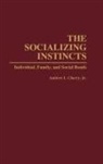 Andrew L. Cherry, Cherry Andrew L. - The Socializing Instincts