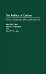 Callaghan Karen A., Jung Min Choi, Choi Jung Min, Murphy John W. - The Politics of Culture