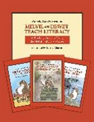 Pamela C. Swallow, Pamela Curtis Swallow, Eliasen Lorena - Melvil and Dewey Teach Literacy