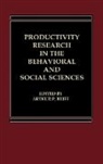 Arthur Brief, Arthur P. Brief - Productivity Research in the Behavioral and Social Sciences