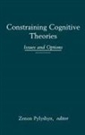 Zenon W. Pylyshyn, Zenon Pylyshyn, Pylyshyn Zenon W. - Constraining Cognitive Theories