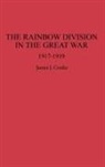James Cooke, Cooke James J. - The Rainbow Division in the Great War