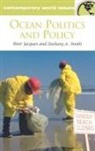 Peter Jacques, Peter J Jacques, Zachary A Smith, Zachary A. Smith, Mildred Vasan - Ocean Politics and Policy