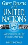 Robert Gorman, Robert F. Gorman - Great Debates at the United Nations