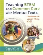 Shirley Duke, Anastasia Suen - Teaching STEM and Common Core with Mentor Texts