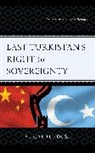 Rukiye Turdush - East Turkistan''s Right to Sovereignty