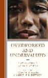 Rosalyn D. Bowman Davis, Sharon L. Bowman, Bowman Sharon L., Rosalyn D. Davis - Overworked and Undervalued