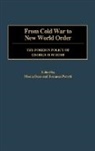 Meenekshi Bose, Meena Bose, Bose Meena, Rosanna Perotti, Perotti Rosanna - From Cold War to New World Order