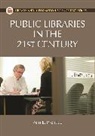 Ann Prentice, Prentice Ann E. - Public Libraries in the 21st Century