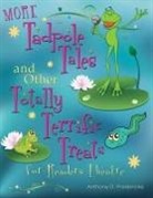 Anthony Fredericks, Fredericks Anthony D. - MORE Tadpole Tales and Other Totally Terrific Treats for Readers Theatre